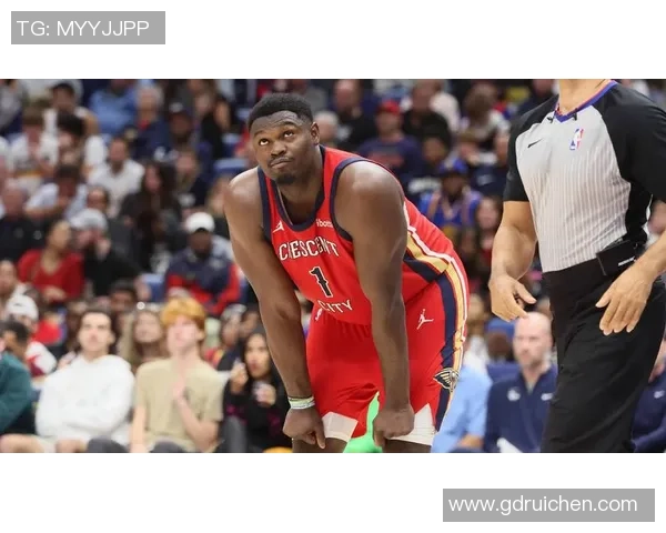 锡安体重问题持续发酵鹈鹕队聘专职营养师全方位监控饮食管理